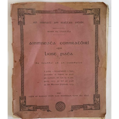 422 - Irish Language: Ainmneaca Connratóiri agus Liost Fiaca; List of Contractors with nice printing from ... 