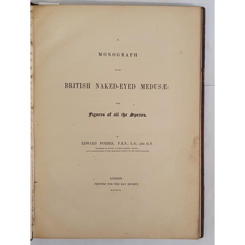 440 - Edward Forbes. A Monograph of the British Naked-Eyed Medusai with figures of all the Species. 1841. ... 