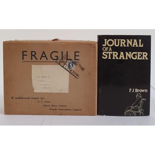 443 - Journal of a Stranger: A Subjective Narrative Brown, F.J. Published by Londinium Press, 1978. . Firs... 