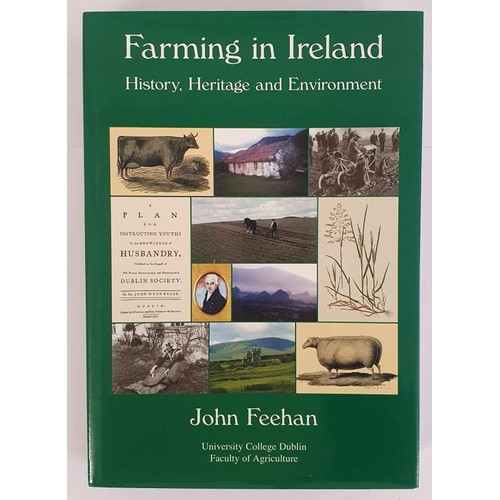 451 - John Feehan, Farming in Ireland, folio, dj, mint, 2003. Signed copy of now very scarce magisterial w... 