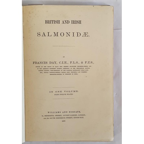 471 - Francis Day. British and Irish Salmonidae. 1887.1st. 12 plates of which 9 are finely coloured