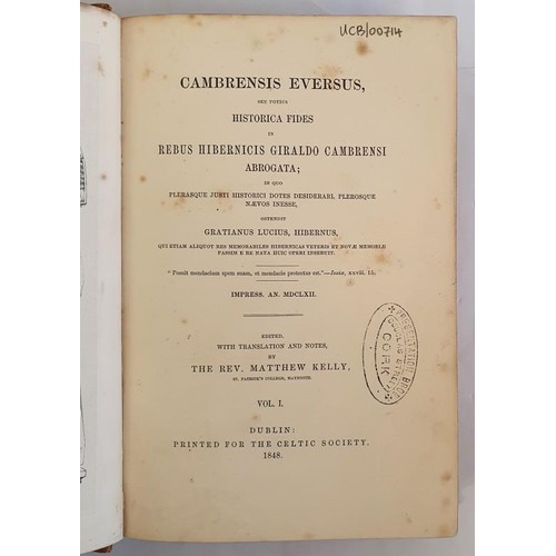 476 - Rev. Matthew Kelly (ed) – Cambrensis Eversus. 3 vols (Dublin, 1848-52). Work refuting claims o... 