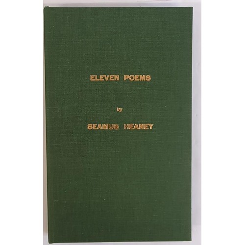 Seamus Heaney. Eleven Poems. 1965. Published by Festival Publications, Belfast. Heaney's first book, this being the first edition , third impression. Loosely inserted signed note "Seamus Heaney - Manchester 1973" Housed in a custom made solander box. Rare in such pristine condition