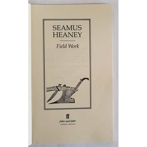 486 - Seamus Heaney Signed, Field Work (Faber & Faber. 1985). Signed by Seamus Heaney on half-title. O... 