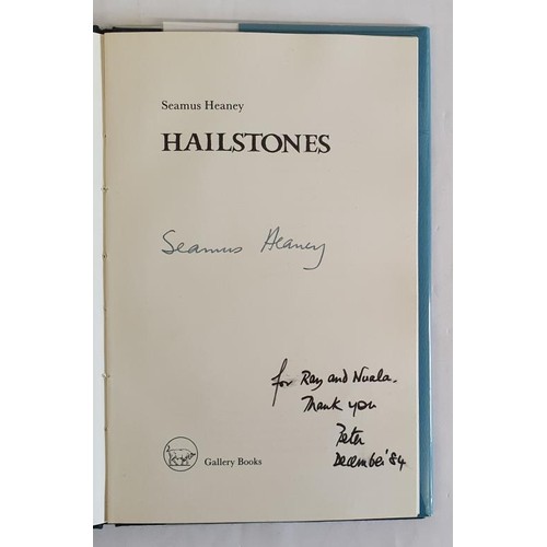 492 - Heaney, Seamus. Hailstones. SIGNED. The Gallery Press, Dublin Ireland, 1984. 1/250 Copies. HB,Cloth ... 