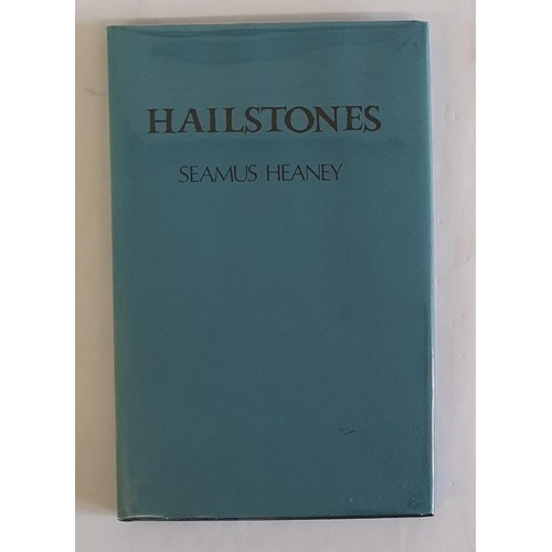 492 - Heaney, Seamus. Hailstones. SIGNED. The Gallery Press, Dublin Ireland, 1984. 1/250 Copies. HB,Cloth ... 