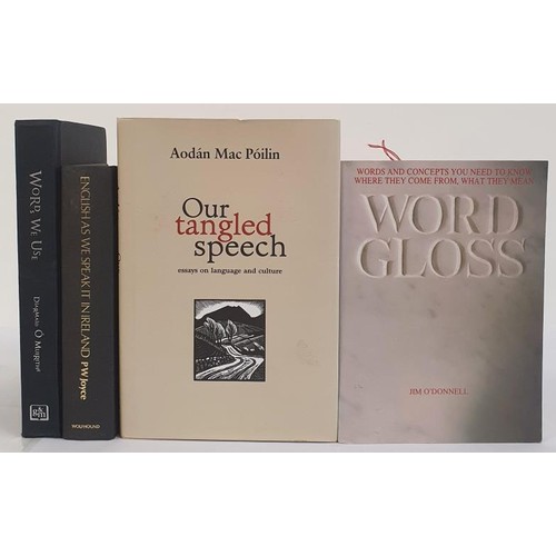 507 - Joyce, English as we Speak it in Ireland, 1910 and 1979. O’Donnell, Word Gloss. Mac Poilin, Ou... 