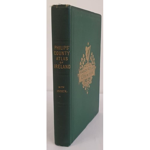 510 - P W Joyce. Philips Handy Atlas of the Counties of Ireland. George Philip, 1882