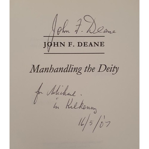 521 - Poetry: Manhandling the Deity by John F Deane SIGNED; Losing My Grip by Bill Pichard SIGNED; The Rhy... 