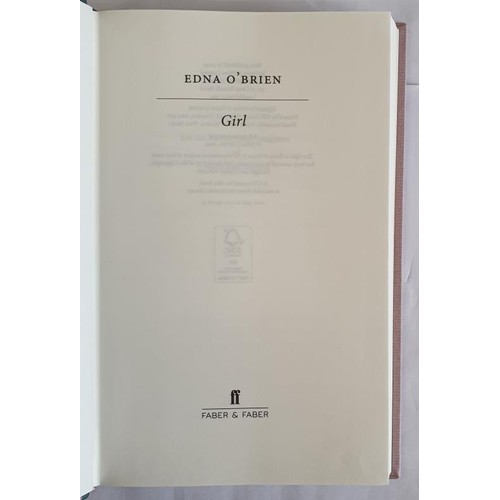 527 - Girl EDNA O'BRIEN SIGNED. One hundred and fifty-five copies of Girl have been specially bound and si... 