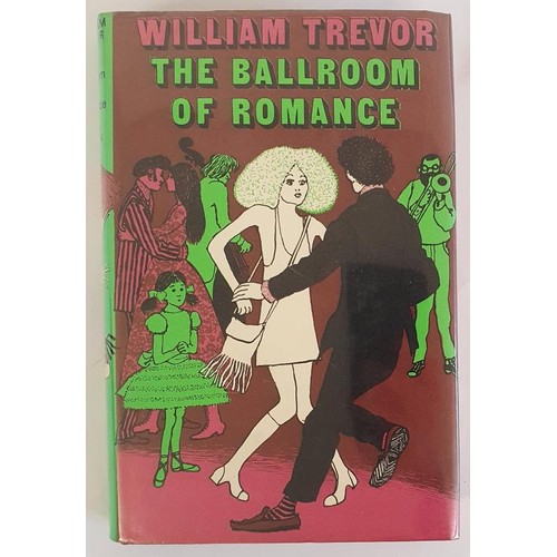 533 - William Trevor; The Ballroom of Romance, First edition HB, Bodley Head 1972