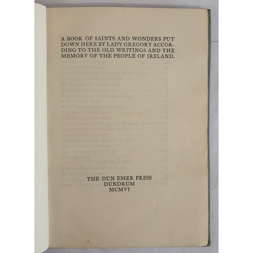 556 - Gregory, Lady Augusta. A Book of Saints and Wonders. Put Down Here According to the Old Writings and... 