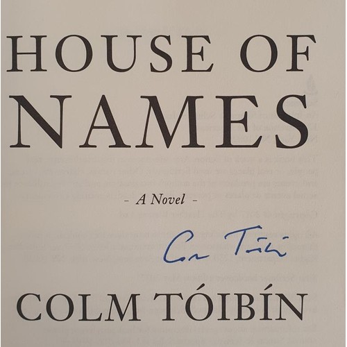 568 - Irish Interest: House of Names by Colm Tóibín, 1st Ed SIGNED; The Furies and The Wolf ... 