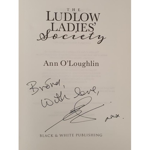 587 - ALL SIGNED TITLES: The Ludlow Ladies by Ann O'Loughlin,2017; Tell Nobody by Patricia Gibney, 2018 pl... 