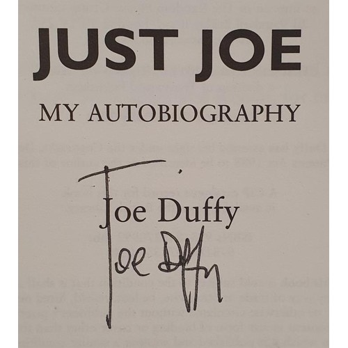 588 - All SIGNED Titles: Joe Duffy-My Autobiography Just Joe; The Stars are our only Warmth by Alice Leahy... 