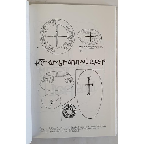 37 - The Early Christian Cross Slabs, Pillar Stones and Related Monuments of County Galway by J. G. Higgi... 