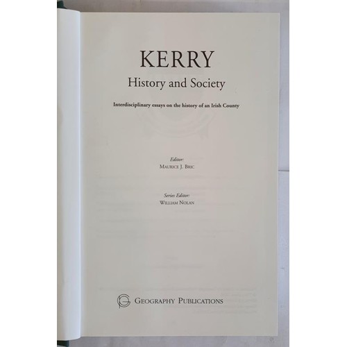 45 - Kerry: History and Society edited by Professor Maurice J. Bric. Irish County History & Society s... 