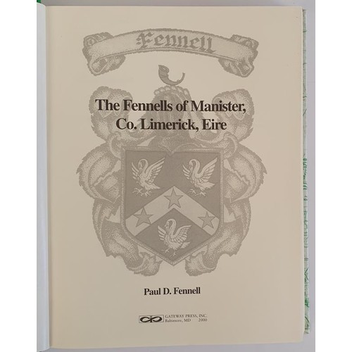 51 - The Fennells of Manister, County Limerick by Paul D. Fennell. 2000. Large format. major study on a L... 