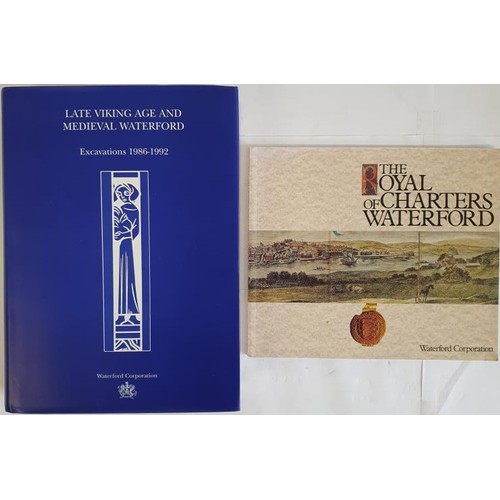 61 - Late Viking Age and Medieval Waterford 1986-1992 based on excavations and stratigraphic reports. Mau... 