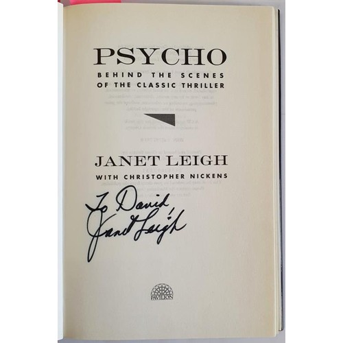 124 - Psycho Behind the Scenes of the Classic Leigh, Janet. SIGNED, Published by Pavilion Books, 1995. 1st... 