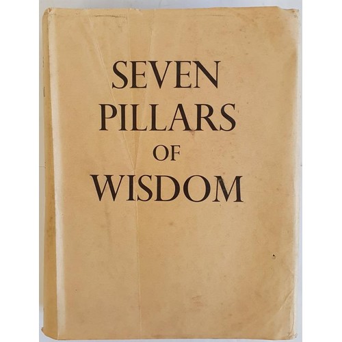 135 - Seven Pillars of Wisdom T. E. Lawrence Published by Jonathan Cape, London, 1935. A first impression ... 