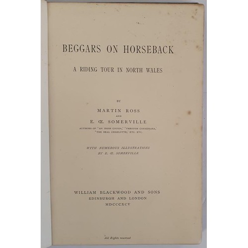 142 - Somerville & Ross. Beggars on Horseback - A Riding Tour in North Wales. 1895. 1st. Illustrated b... 