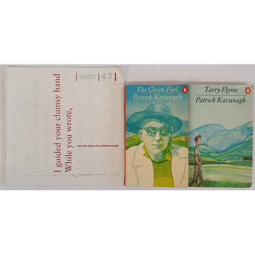 145 - Patrick Kavanagh. The Green Fool and P. Kavanagh.Tarry Flynn. And West 47. Galway Literary journal w... 