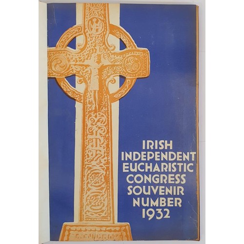 152 - Irish Independent Eucharistic Congress Souvenir and Record 1932. Two separate issues bound as one. L... 