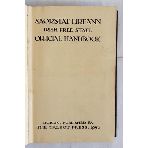 158 - Saorstat Eireann. Irish Free State Official Handbook. The Talbot Press. 1932. 324 pages, lacks map. ... 