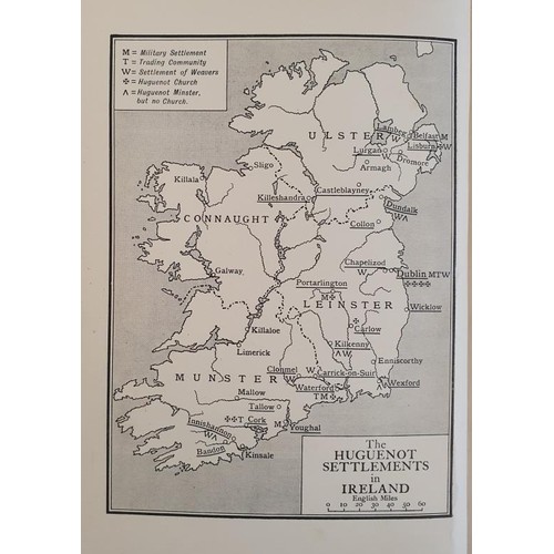 163 - The Huguenot settlements in Ireland by Grace Lawless. Longmans. 1936. Original cloth. Story of one o... 