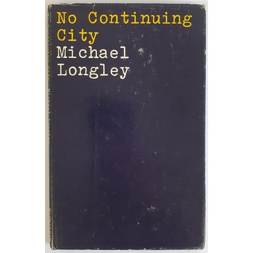 170 - No continuing City Michael Longley Published by Macmillan, 1969. 1st Ed. HB DJ