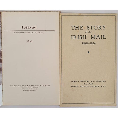 181 - A Fourteen Day Coach Cruise. 1964. Illustrated; The Story of Irish Mail (2)