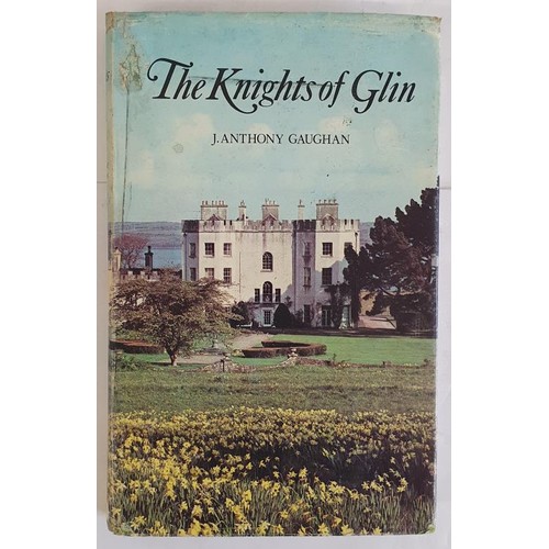 188 - The Knights of Glin. A Geraldine Family. J. Anthony Gaughan. Kingdom Books. 1978. excellent copy in ... 