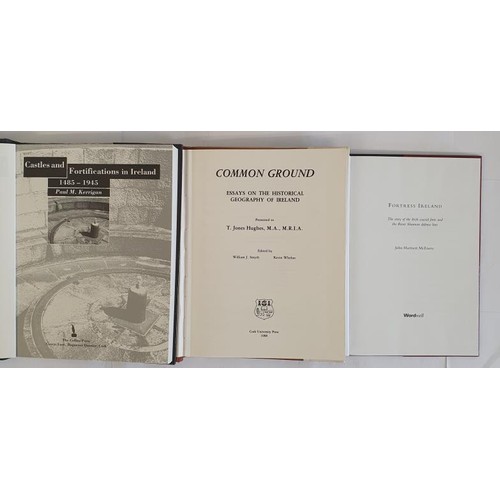 218 - Castles and Fortifications of Ireland 1485-1945 by Kerrigan; Fortress Ireland. Story of Irish Coasta... 