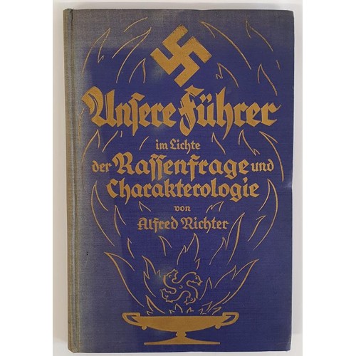 224 - Unsere Führer im Lichte der Rassenfrage und Charakterologie by Alfred Richter. Leipzig. 1933. L... 