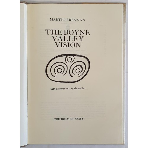 235 - The Boyne Vision by Martin Brennan with Illustrations by the Author. Dolmen Press. 1980. Superb copy... 