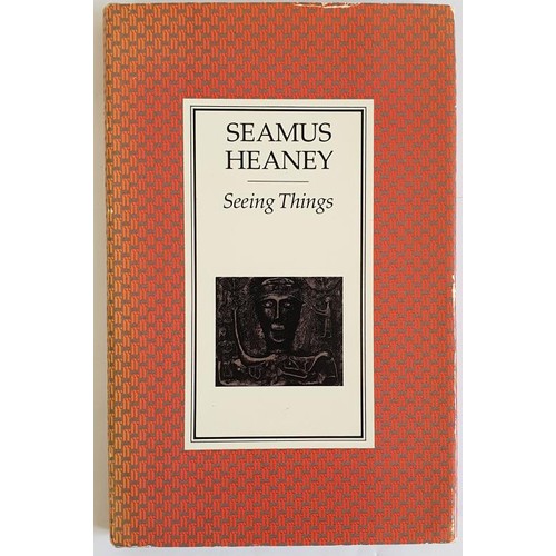 247 - Seeing Things Heaney, Seamus Published by Faber & Faber, 1991.1st Ed Sharp grey cloth. HB ,DJ