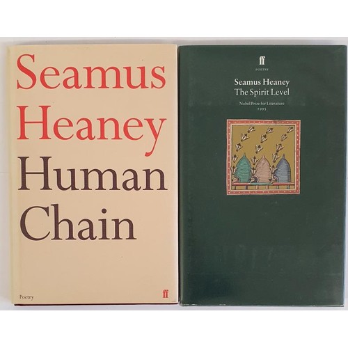 253 - Seamus Heaney Human Chain. 2010 and S. Heaney. The Spirit Level. 1996. Two first editions in pristin... 