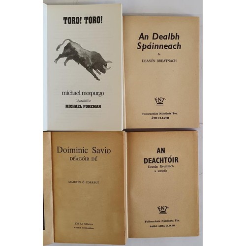 289 - Irish language: Toro Toro by Michael Morpurgo; An Deachtóir by Deasún Breatnach plus 2 others (4)