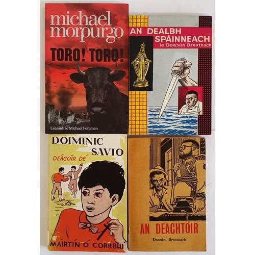 289 - Irish language: Toro Toro by Michael Morpurgo; An Deachtóir by Deasún Breatnach plus 2 others (4)