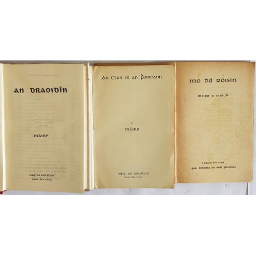 310 - Irish Language, Seamus Ó Grianna (Máire): An Clár is an Foireann; An Draoidín both in pictorial dust... 