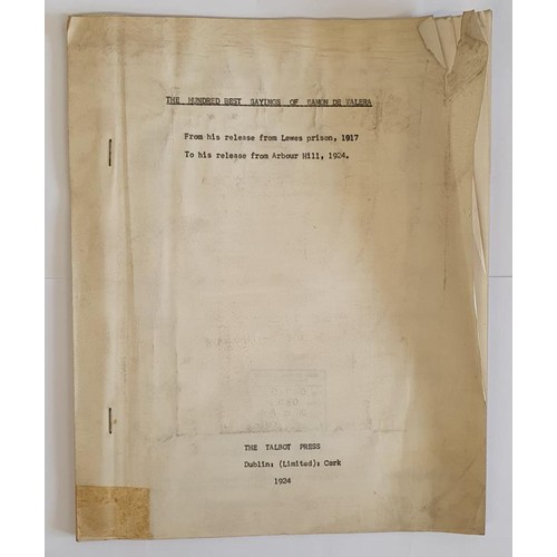 328 - Eamon De Valera . The Hundred Best Sayings of Eamon De Valera. From his release from Lewes Prison 19... 