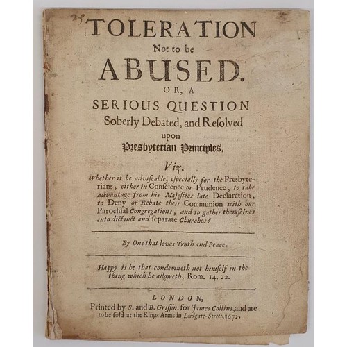 355 - [17th century work] Toleration not to be Abused or a serious question soberly debated and resolved u... 