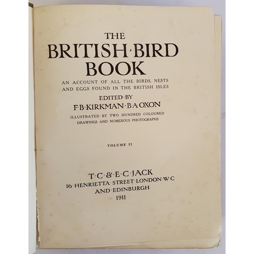 359 - The British Bird Book, 4 volumes, edited by F. B. Kirkman, 1913, numerous plates all present