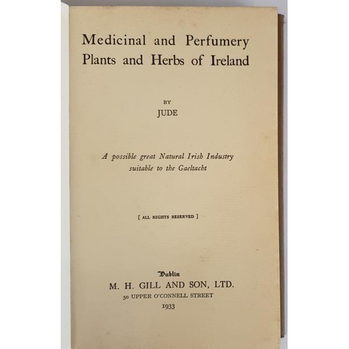 367 - Medicinal and Perfumery Plants and Herbs of Ireland a possible Great Natural Irish Industry suitable... 