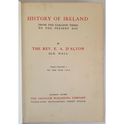 387 - E A Dalton, History of Ireland in 6 Volumes