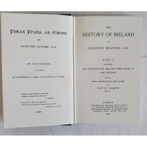 388 - Foras Feasa na hEireann. The History of Ireland by Geoffrey Keating edited with translation and note... 