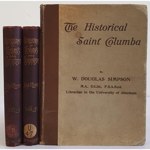 483 - Recollections of Fenians and Fenianism. John O’Leary. Downey. 1896. Vol 1-2; The Historical Sa... 