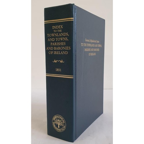 487 - General Alphabetical Index to Townlands and Towns, Parishes and Baronies of Ireland. Based on the ce... 