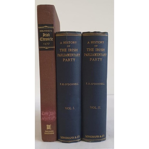 497 - A History of the Irish Parliamentary Party by F. Hugh O’Donnell. Longmans. 1910. Superb 2 volu... 